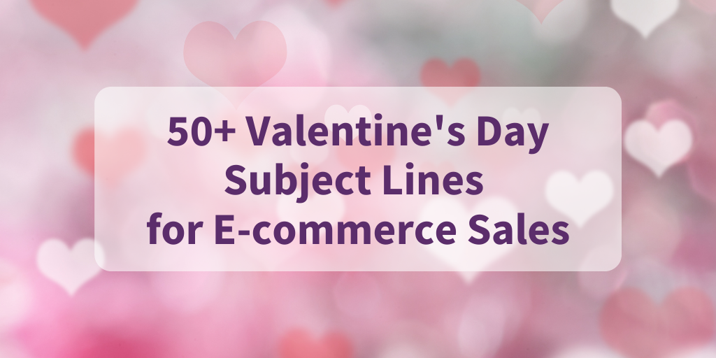 Starling Social 50+ Valentine's Day Subject Lines for Sales